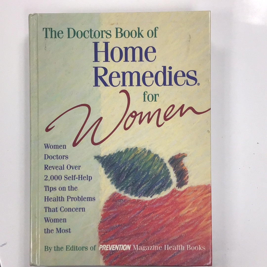 The doctors book of home remedies for women