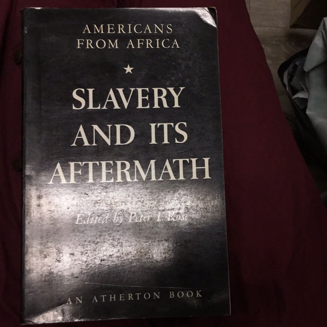 Slavery and Its Aftermath