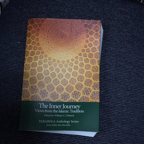 The Inner Journey Views from the Islamic Tradition