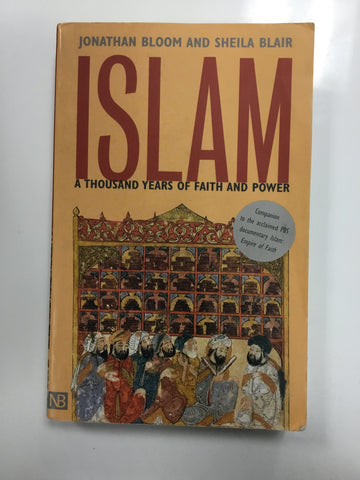 Islam a thousand years of faith and power