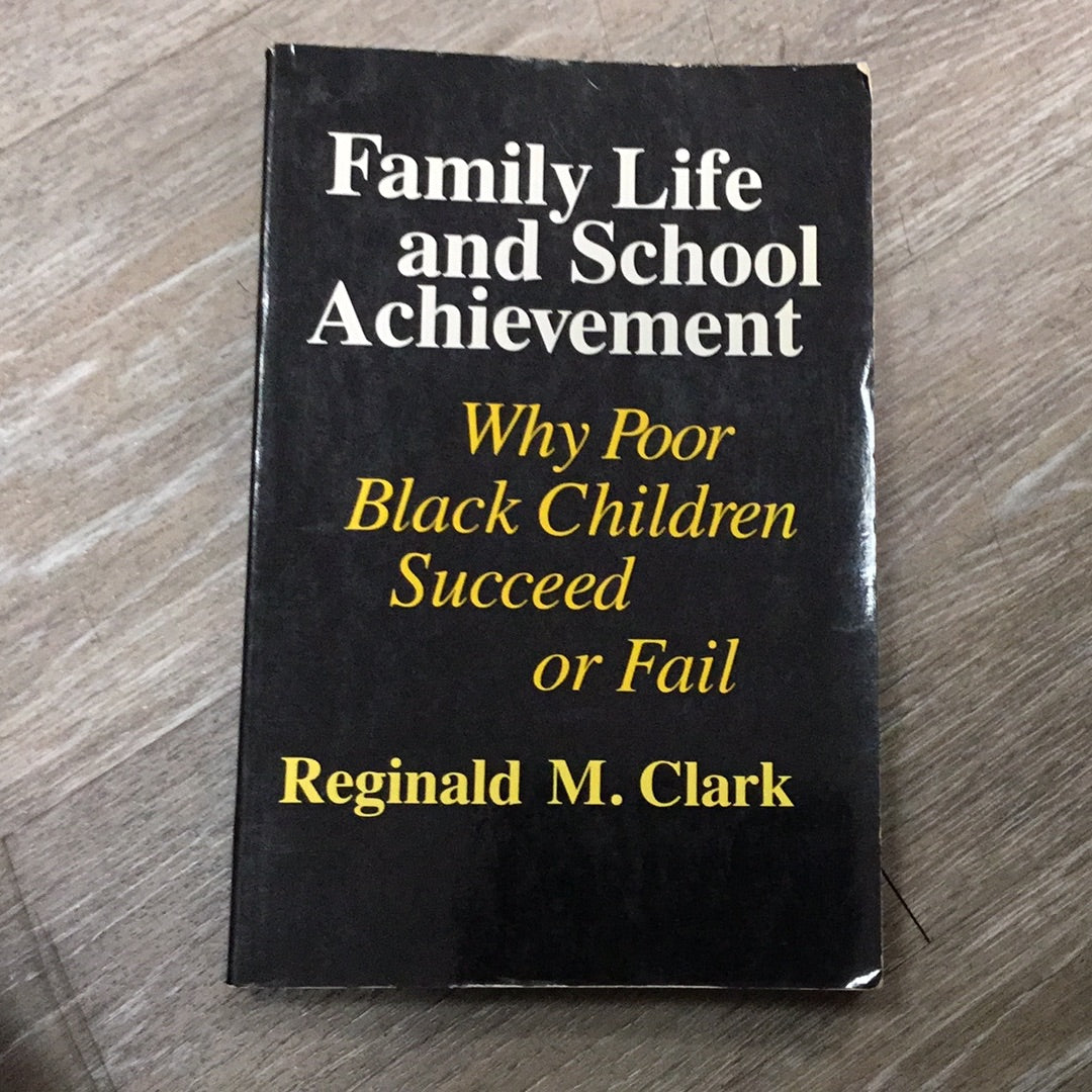 Family Life and School Achievement