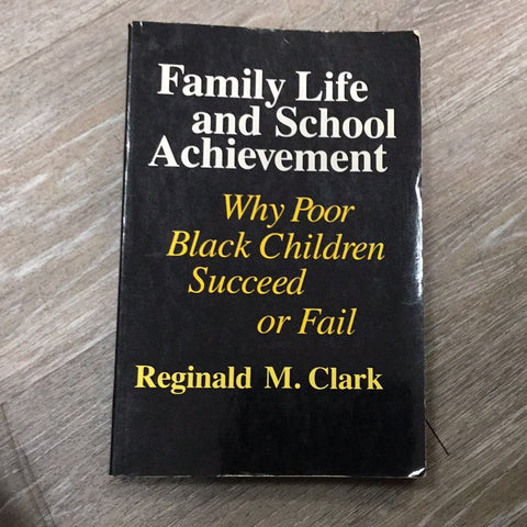 Family Life and School Achievement