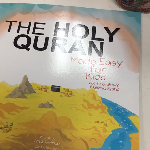 The  Holy Quran made easy for kids