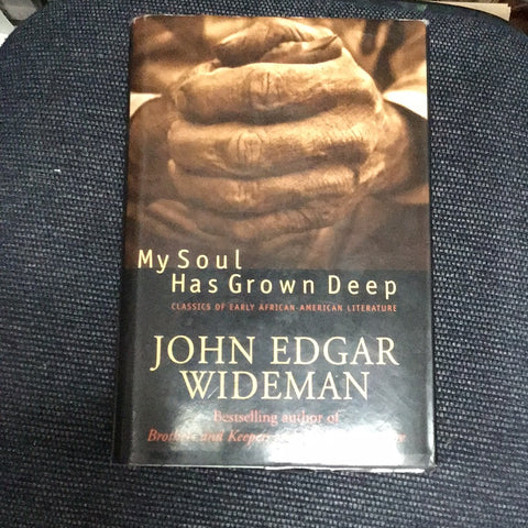 My Soul Has Grown Deep