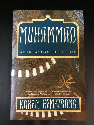 Muhammad A Biography of the Prophet