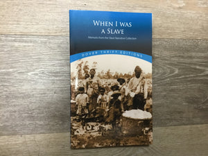 When I was A Slave