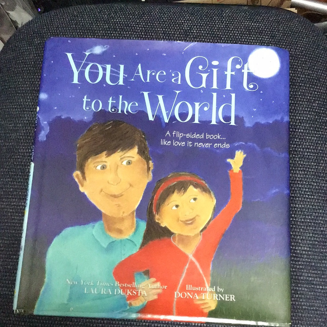 You Are a Gift to the World