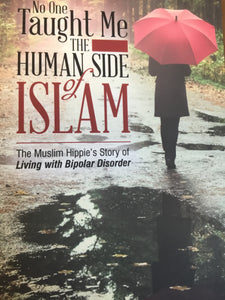 No One Taught Me the Human Side of Islam