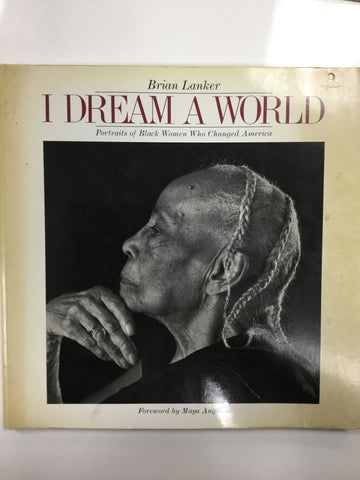 I dream a world