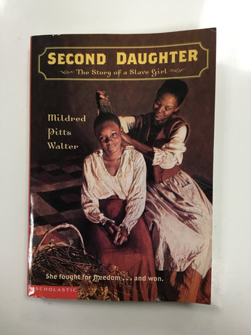 Second daughter (the story of a slave girl)