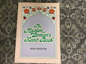 The Muslim Woman’s handbook