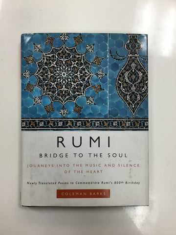 Rumi bridge to the soul