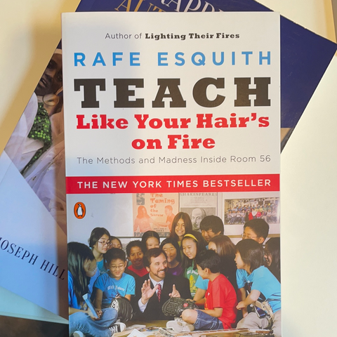 Teach like your hair on fire