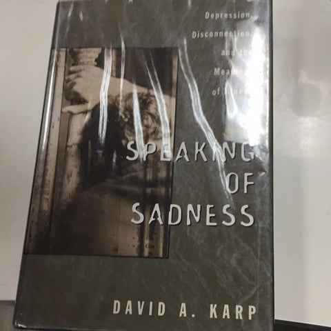 Speaking Of Sadness