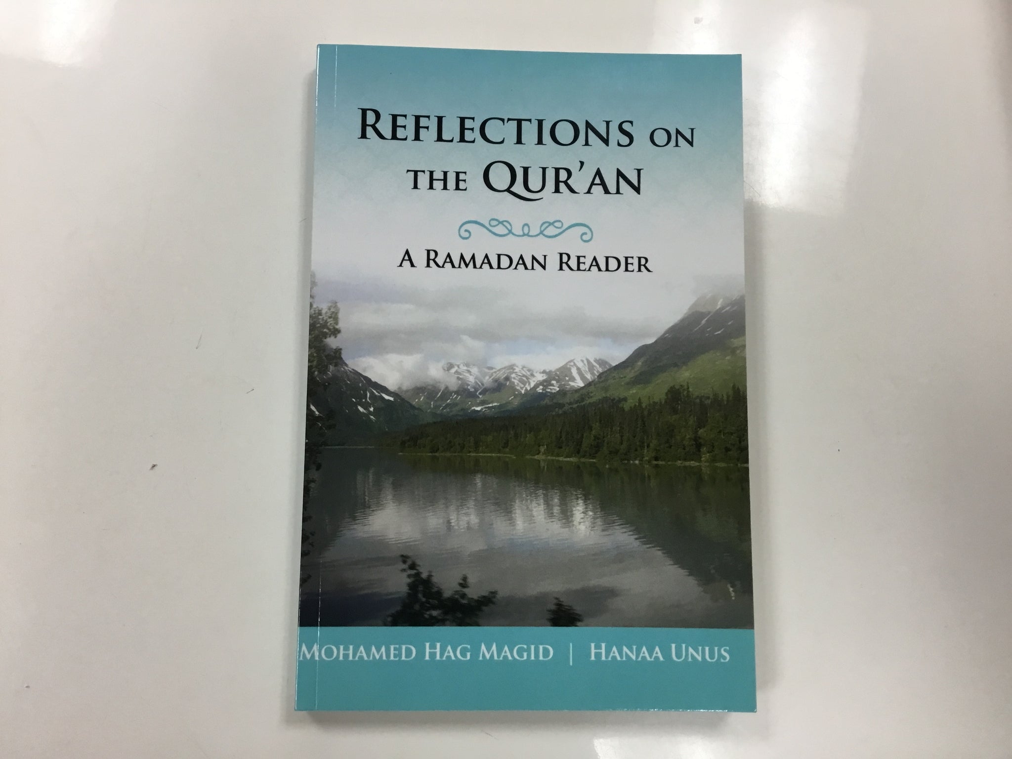 Reflection on the Quran ( a Ramadan reader)
