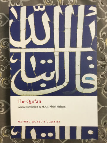 The Quran A New Translation by M.A.S. Abdel Haleem