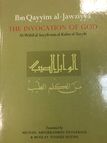 Ibn Qayyim al-Jawziyya The Invocation of God