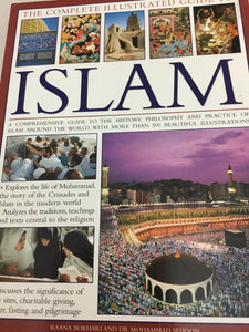 The Complete Illustrated Guide to Islam