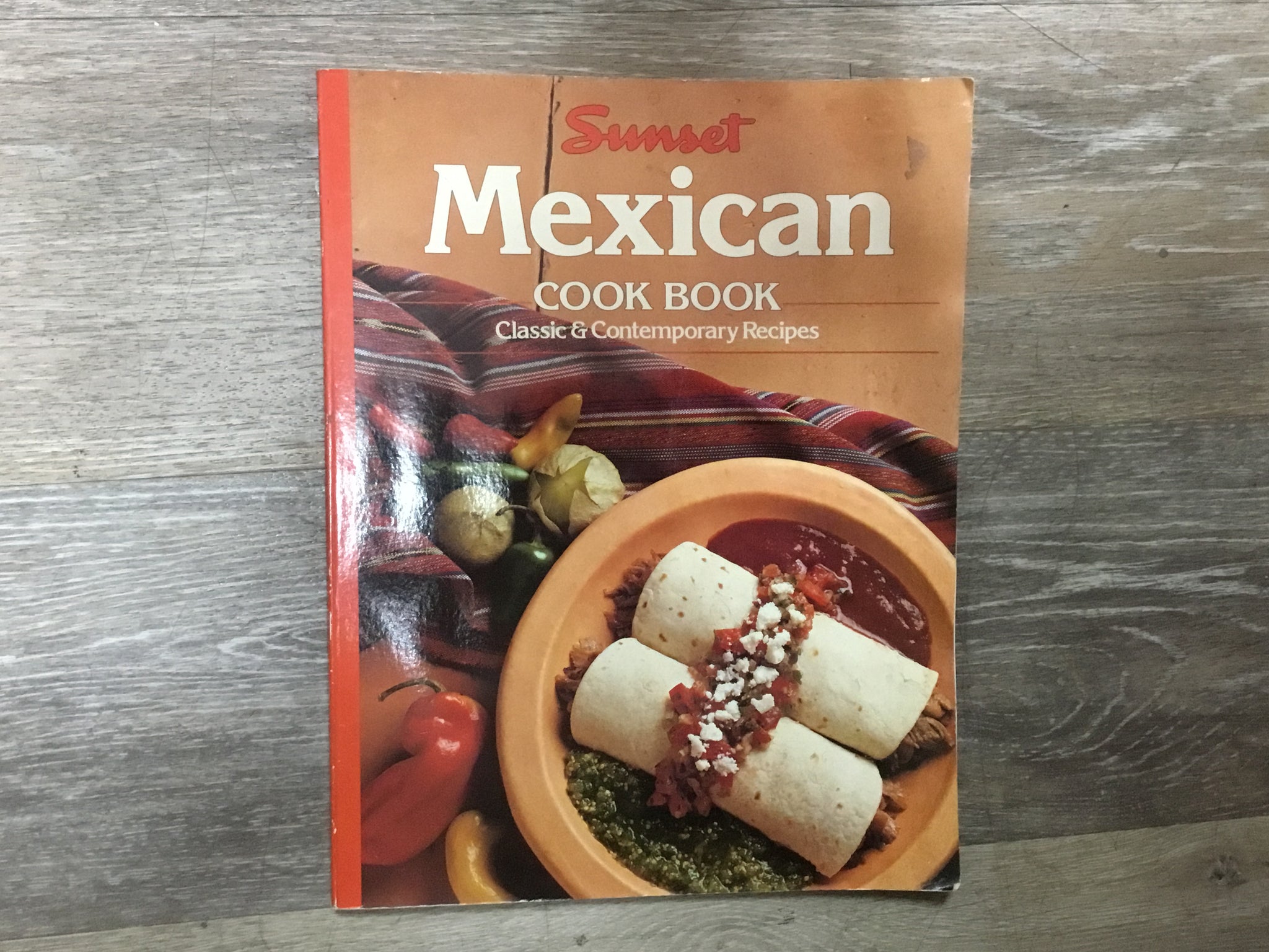 Mexican Cookbook: Classic & Contemporary Recipes