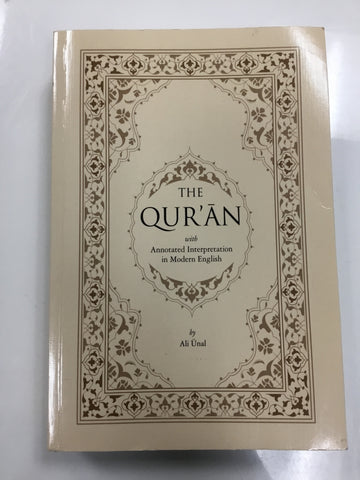 The Quran with Annotated Interpretation In Modern English