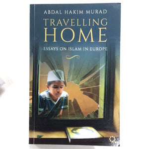 Traveling home Abdul hakim murad