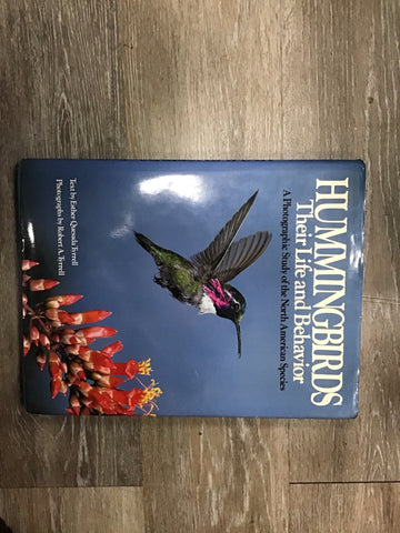 Hummingbirds, Their Life and Behavior: photographic study of the North American species