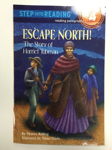 Escape north the story of Harriet Tubman