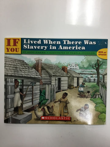 Lived when there was slavery in America