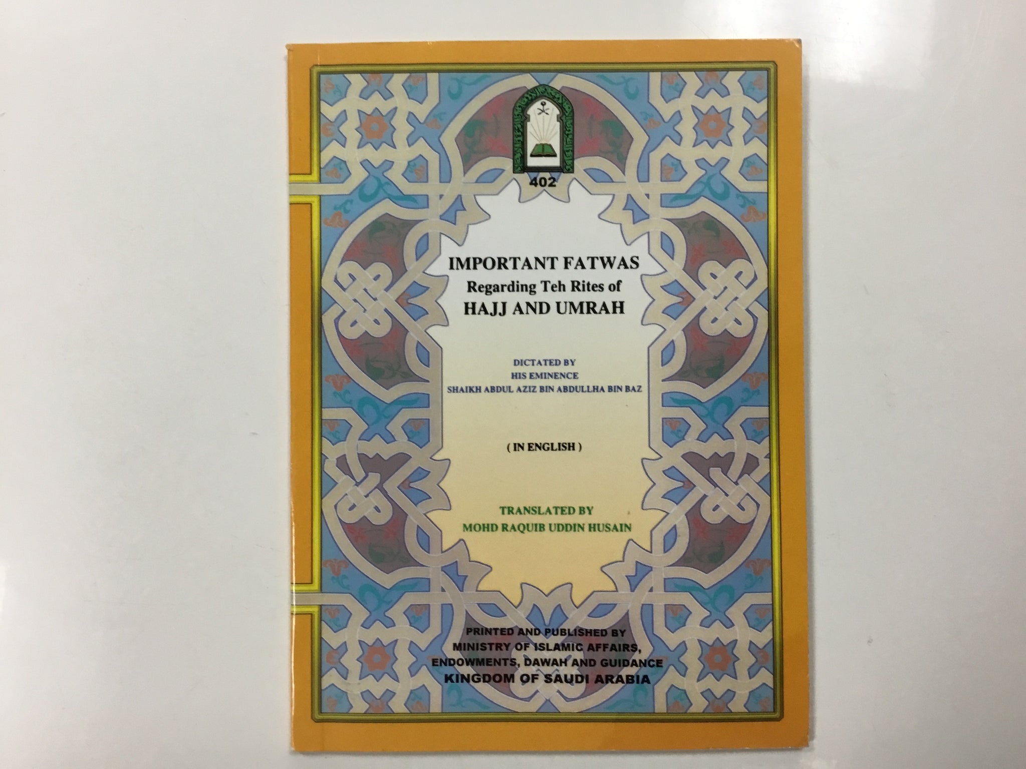 Important fatwas regarding Teh Rites of Hajj and Umrah