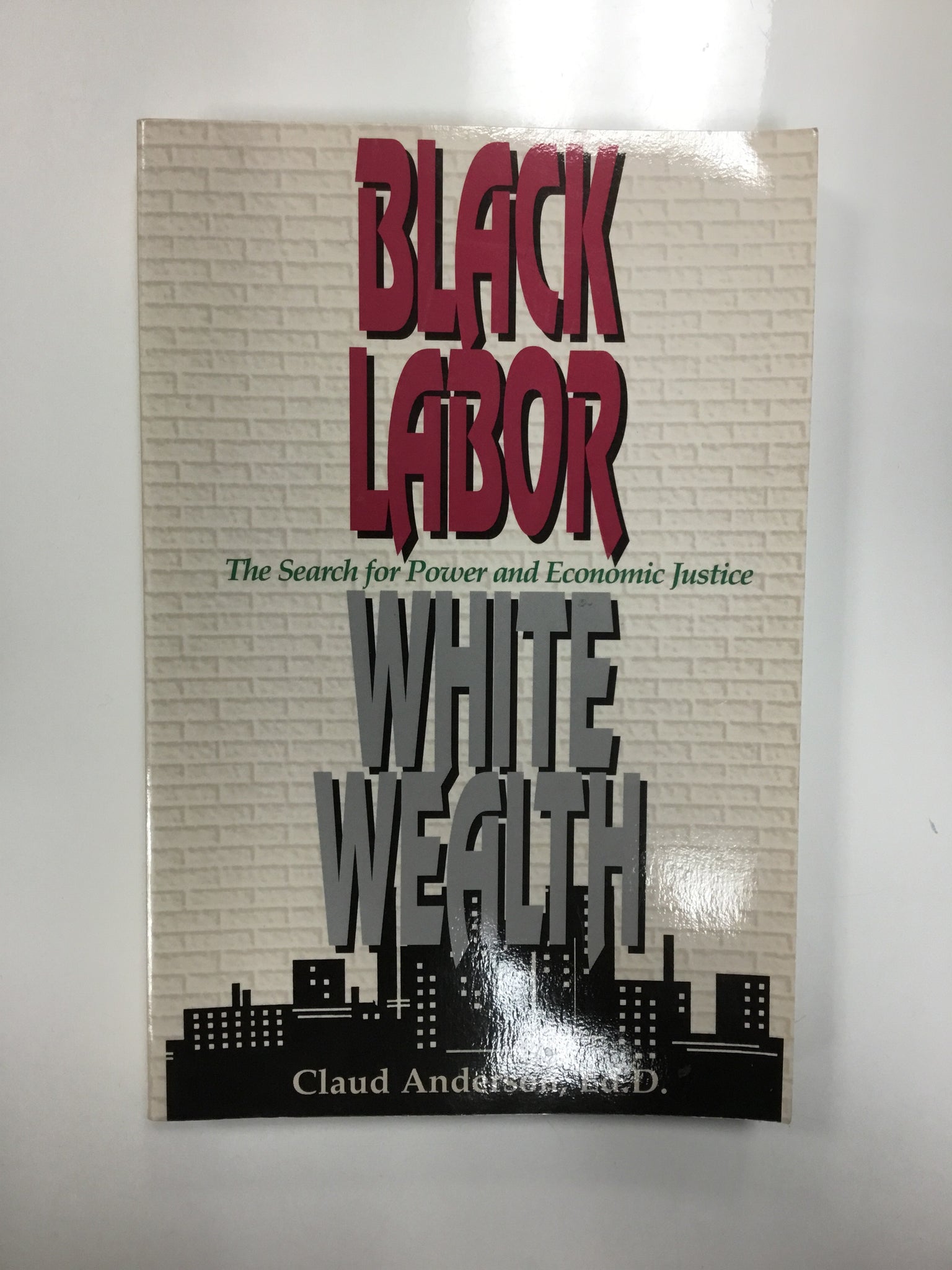 Black labor white wealth