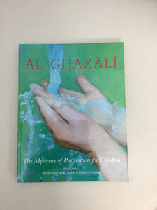 Al-Ghazali The Mysteries of Purification for Children