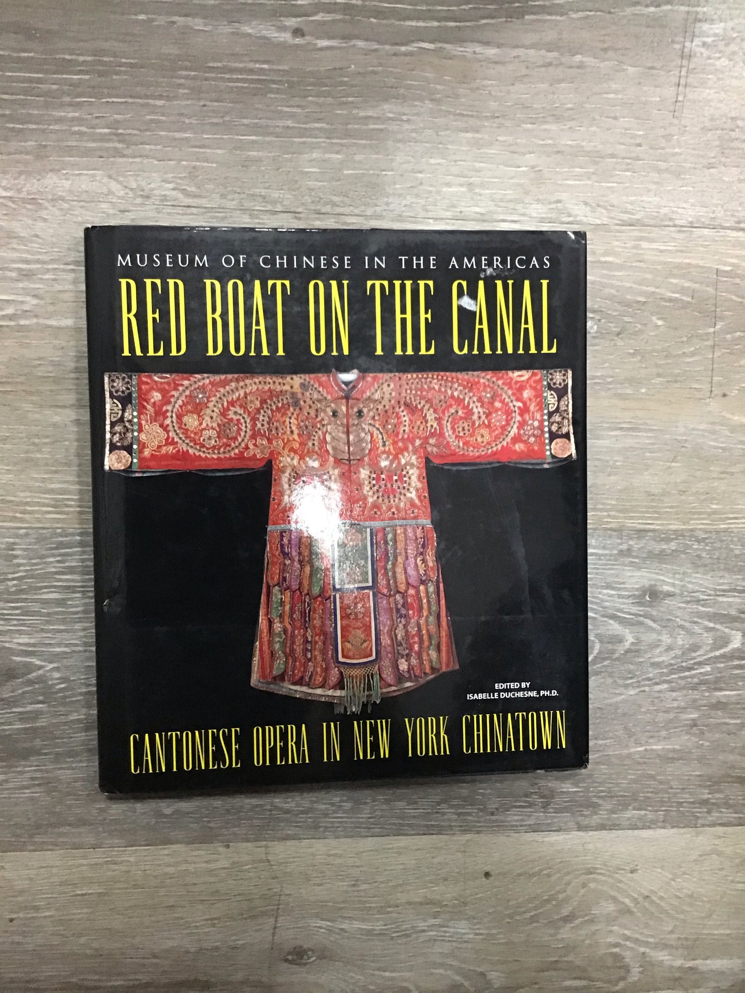 Red Boat on the Canal: Cantonese Opera in New York Chinatown
