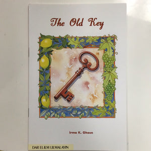 The Old Key by Irma K Ghosn