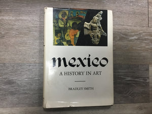 Mexico: A History in Art