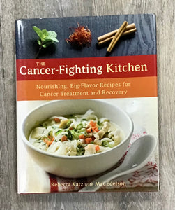 The Cancer-Fighting Kitchen