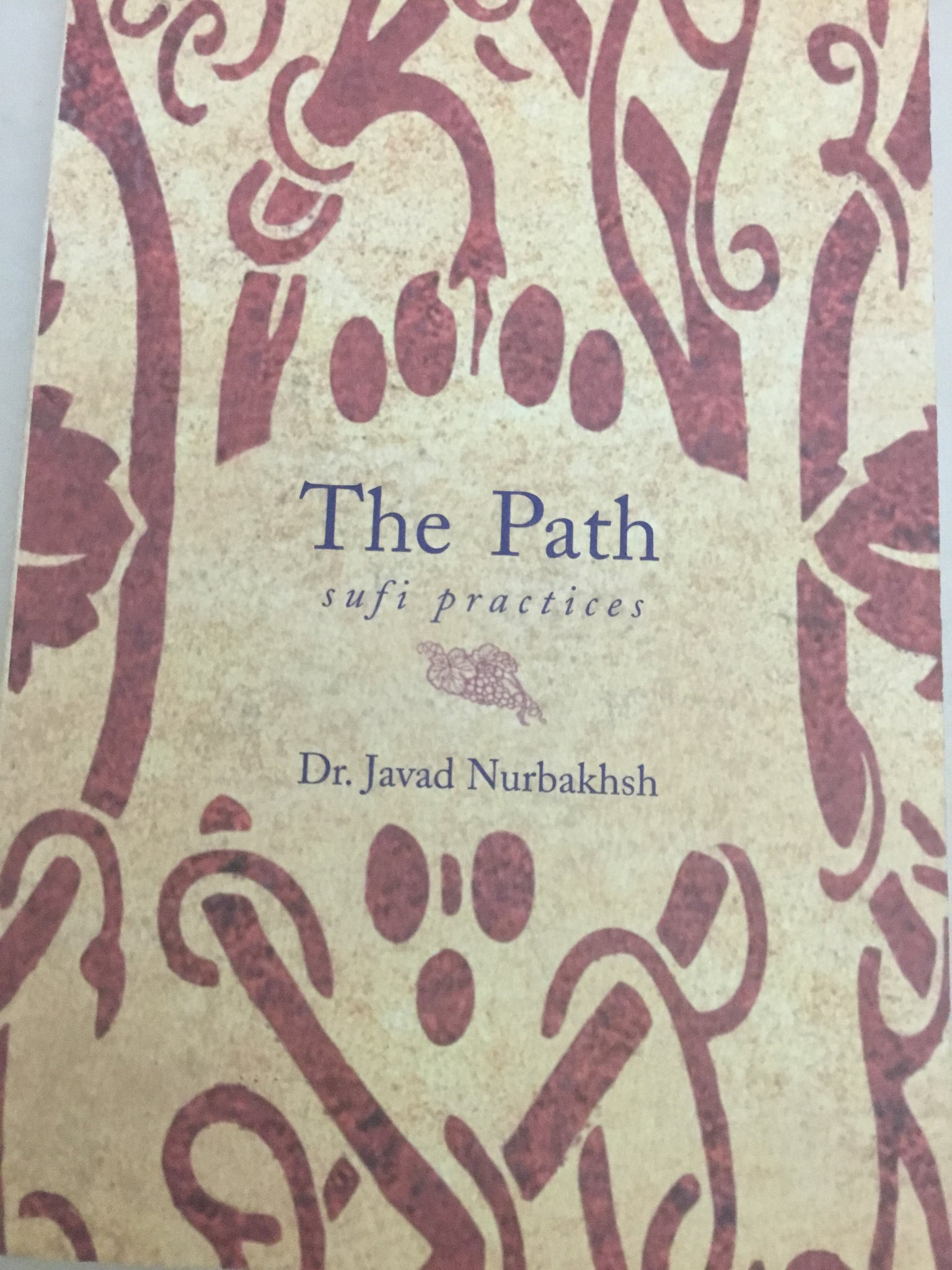 The Path Sufi Practices