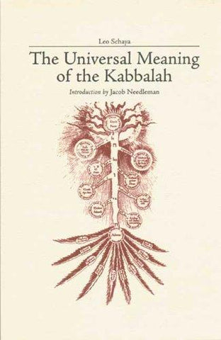 The Universal Meaning of Kabbalah (Quinta Essentia series)